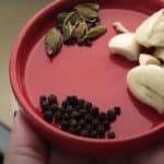 black pepper, cardamom and whole garlic cloves